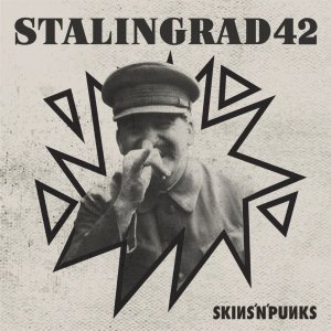 STALINGRAD 42 - Skins_n_Punks